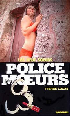 Book cover for Police Des Moeurs N107 Les Neuf Soeurs