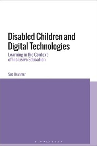 Cover of Disabled Children and Digital Technologies