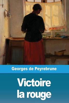 Book cover for Victoire la rouge