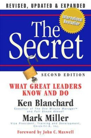 Cover of The Secret: What Great Leaders Know and Do