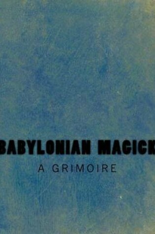 Cover of Babylonian Magick