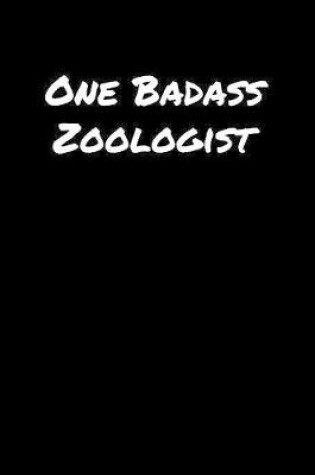 Cover of One Badass Zoologist