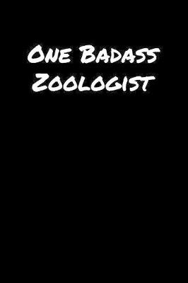 Book cover for One Badass Zoologist