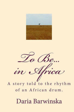 Cover of To Be...in Africa