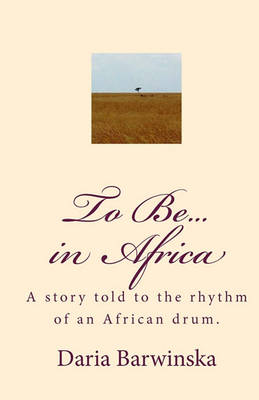 Cover of To Be...in Africa