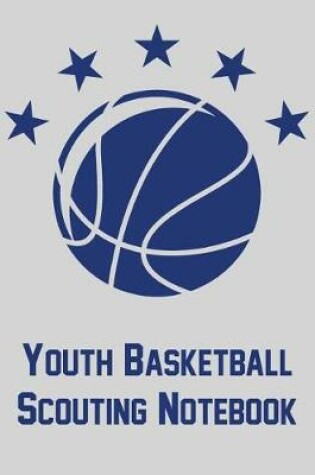 Cover of Youth Basketball Scouting Notebook