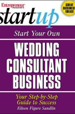 Cover of Start Your Own Wedding Consultant Business