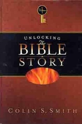 Cover of Unlocking The Bible Story: Old Testament Volume 1