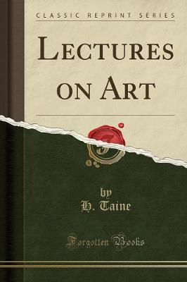 Book cover for Lectures on Art (Classic Reprint)