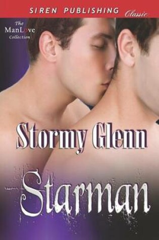 Cover of Starman (Siren Publishing Classic Manlove)