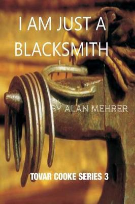 Book cover for I'm Just a Blacksmith