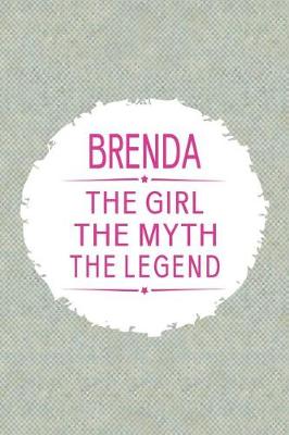 Book cover for Brenda the Girl the Myth the Legend