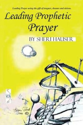 Cover of Leading Prophetic Prayer
