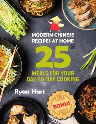 Book cover for Modern Chinese recipes at home. Cookbook
