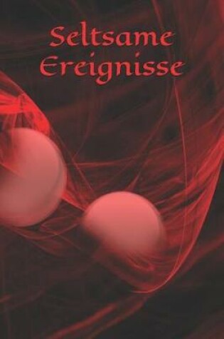 Cover of Seltsame Ereignisse
