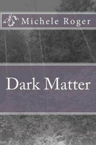 Cover of Dark Matter