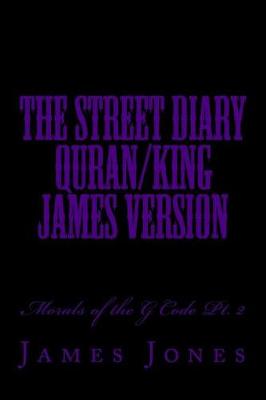 Book cover for The Street Diary Quran/King James Version