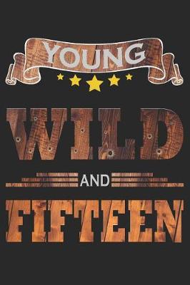 Book cover for Young Wild And Fifteen