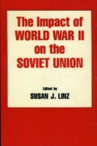 Cover of Impact of World War II on the Soviet Union