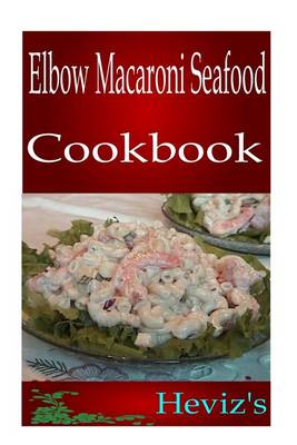 Book cover for Elbow Macaroni Seafood