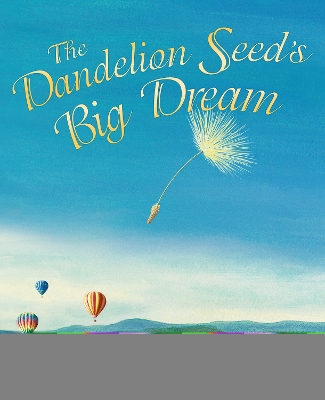 Book cover for Dandelion Seed's Big Dream