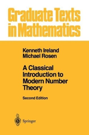 Cover of A Classical Introduction to Modern Number Theory