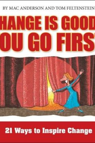 Cover of Change Is Good, You Go First