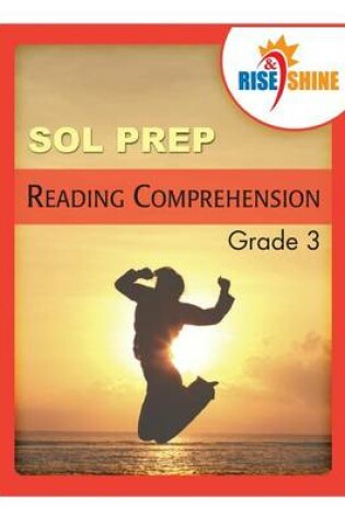 Cover of Rise & Shine SOL Prep Grade 3 Reading Comprehension