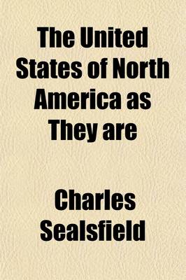 Book cover for The United States of North America as They Are