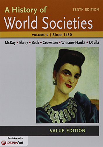Book cover for History of World Societies, Value Edition 10e V2 & Launchpad for a History of World Societies 10e (Six Month Access)