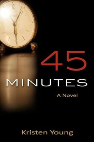 Cover of 45 Minutes