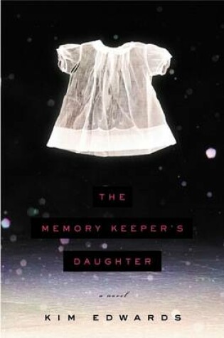 Cover of The Memory Keeper's Daughter