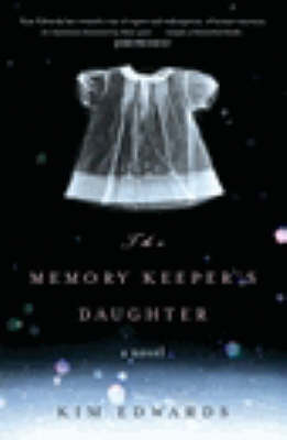 Book cover for The Memory Keeper's Daughter