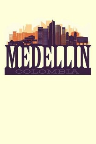 Cover of Medellin Columbia