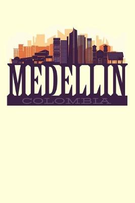 Book cover for Medellin Columbia