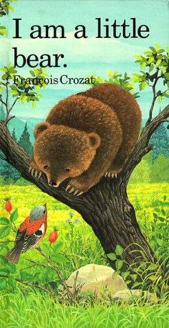 Cover of I am a Little Bear
