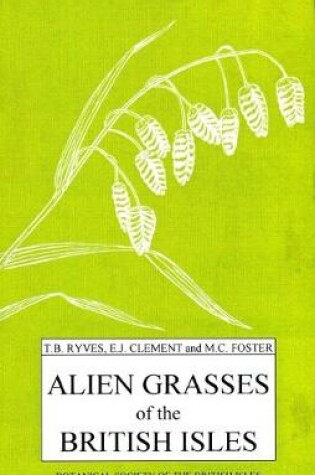 Cover of Alien Grasses of the British Isles