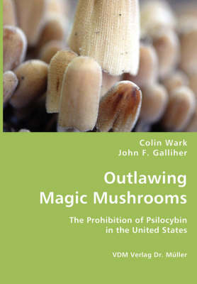 Book cover for Outlawing Magic Mushrooms