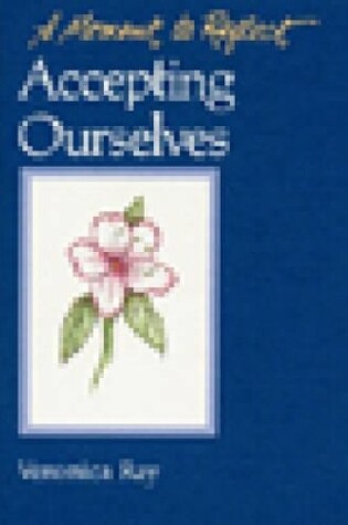 Cover of Accepting Ourselves