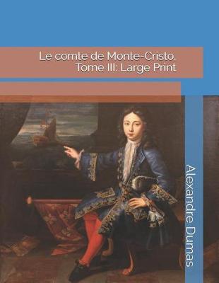 Book cover for Le comte de Monte-Cristo, Tome III