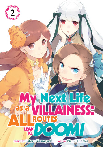 Cover of My Next Life as a Villainess: All Routes Lead to Doom! (Manga) Vol. 2