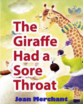 Book cover for The Giraffe Had a Sore Throat