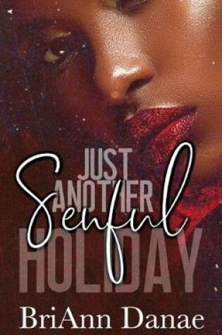 Cover of Just Another Senful Holiday