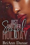 Book cover for Just Another Senful Holiday