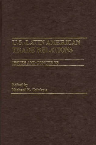 Cover of U.S.-Latin American Trade Relations