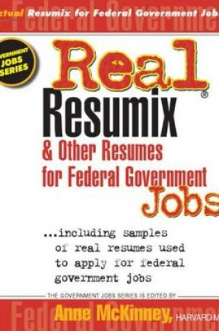 Cover of Real Resumix & Other Resumes for Federal Government Jobs