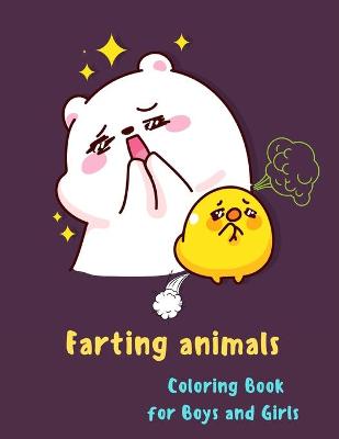 Book cover for Farting Animals Coloring Book for Boys and Girls