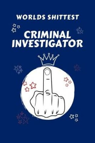 Cover of Worlds Shittest Criminal Investigator