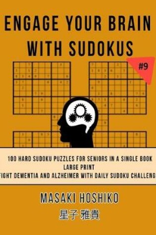 Cover of Engage Your Brain With Sudokus #9