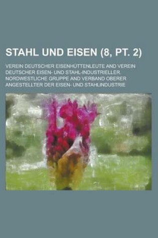Cover of Stahl Und Eisen (8, PT. 2 )